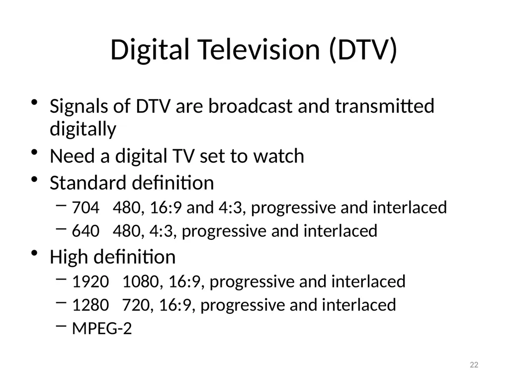 Chapter 6 Fundamentals of Digital Video “Computers - slide 22 of 38