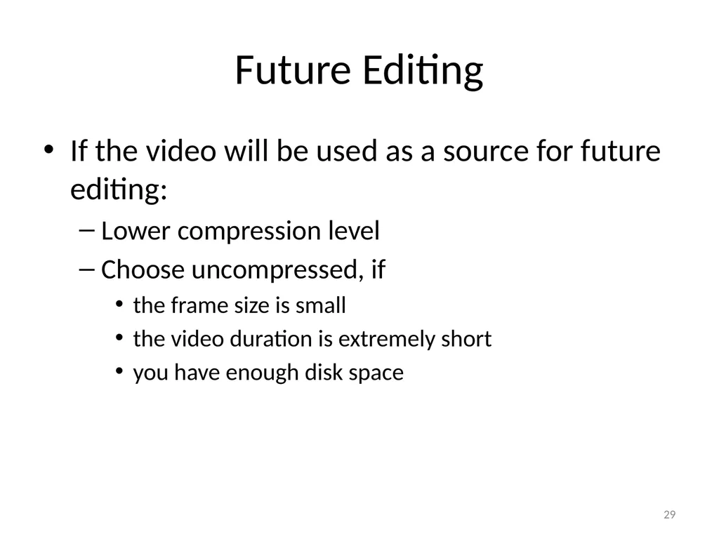 Chapter 6 Fundamentals of Digital Video “Computers - slide 29 of 38