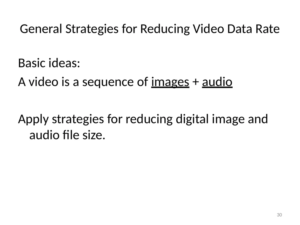 Chapter 6 Fundamentals of Digital Video “Computers - slide 30 of 38