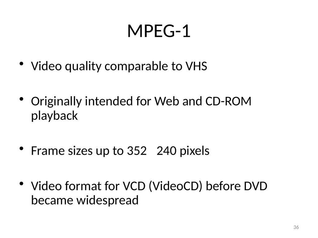 Chapter 6 Fundamentals of Digital Video “Computers - slide 36 of 38