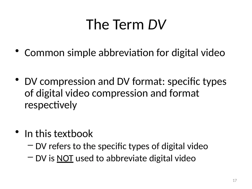 Chapter 6 Fundamentals of Digital Video “Computers - slide 17 of 38