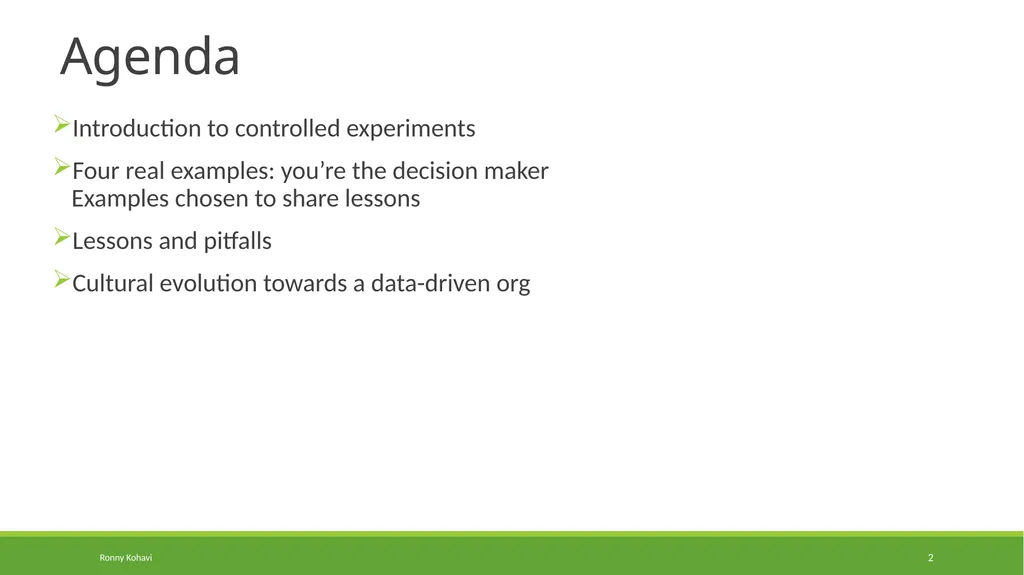 Online Controlled Experiments: Lessons from - slide 2 of 44