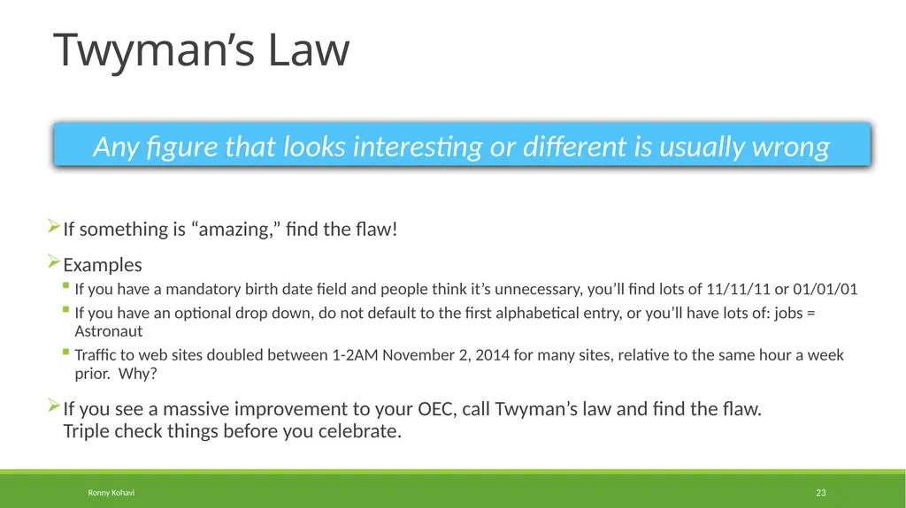 Online Controlled Experiments: Lessons from - slide 23 of 44