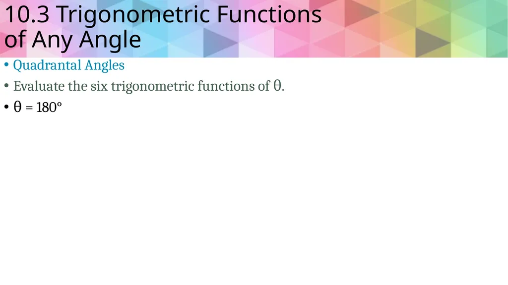 Trigonometric Ratios and Functions Algebra 2 - slide 24 of 65