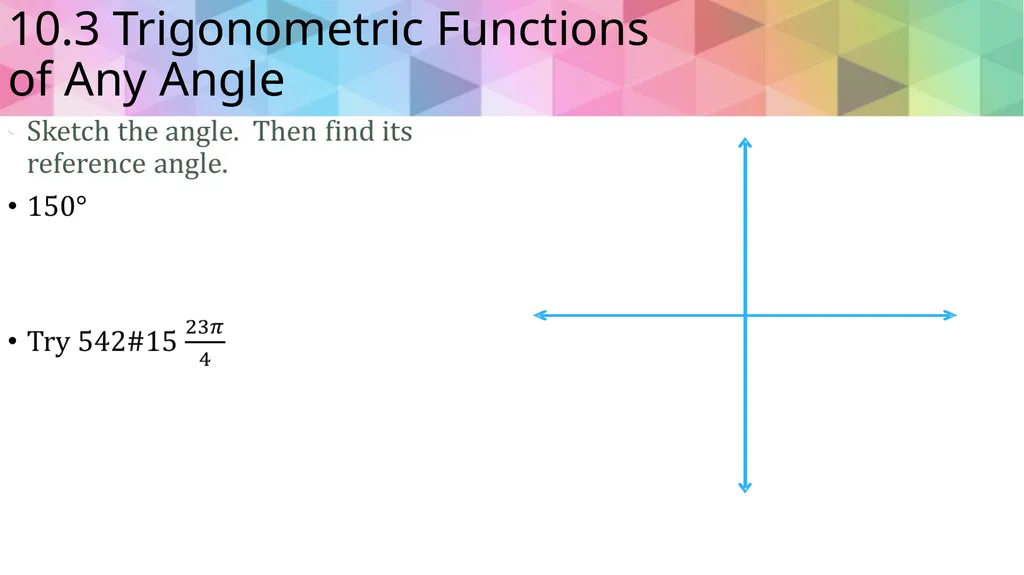 Trigonometric Ratios and Functions Algebra 2 - slide 26 of 65