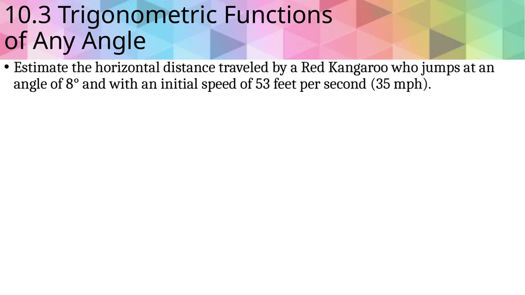 Trigonometric Ratios and Functions Algebra 2 - slide 28 of 65