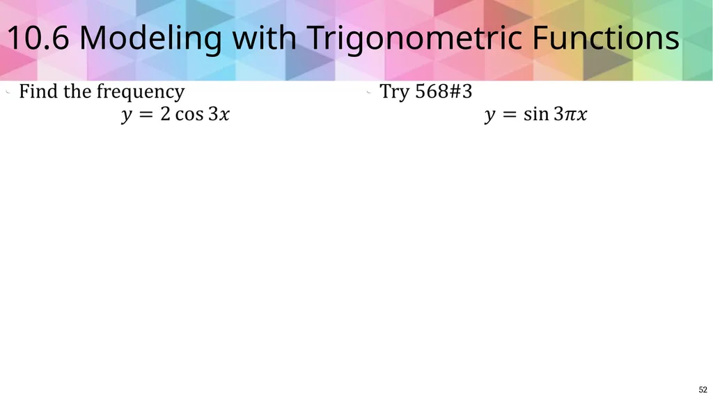 Trigonometric Ratios and Functions Algebra 2 - slide 51 of 65