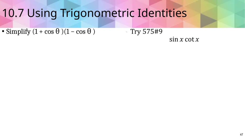 Trigonometric Ratios and Functions Algebra 2 - slide 63 of 65
