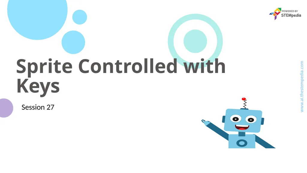 Session 27 Sprite Controlled with Keys Hello - slide 1 of 11