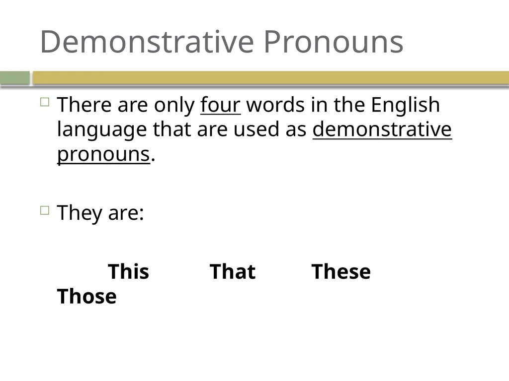 Demonstrative, interrogative, relative, and - slide 3 of 21