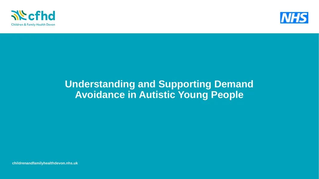 Understanding and Supporting Demand Avoidance in - slide 1 of 22