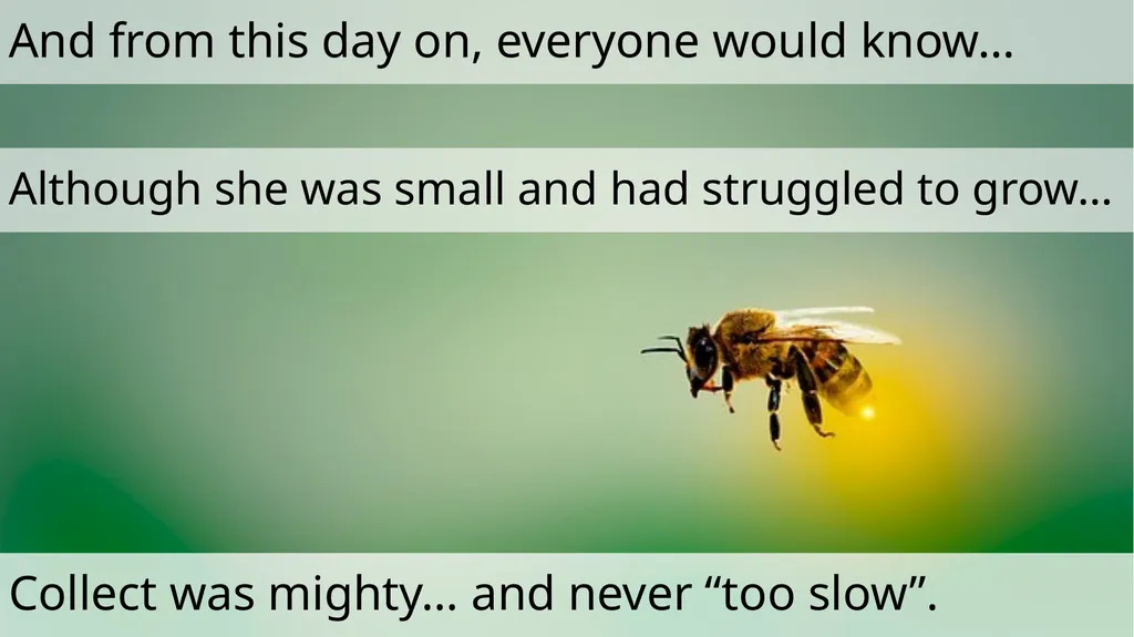 The Littlest Bee Author: Thomas Last In the - slide 24 of 26