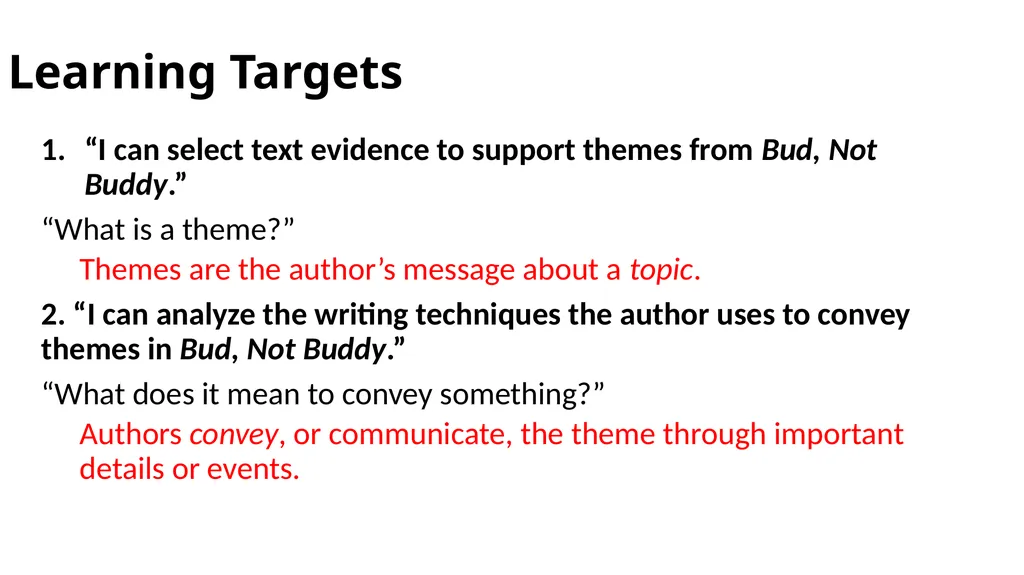 How Does the Author Convey Themes in Bud, Not - slide 3 of 10