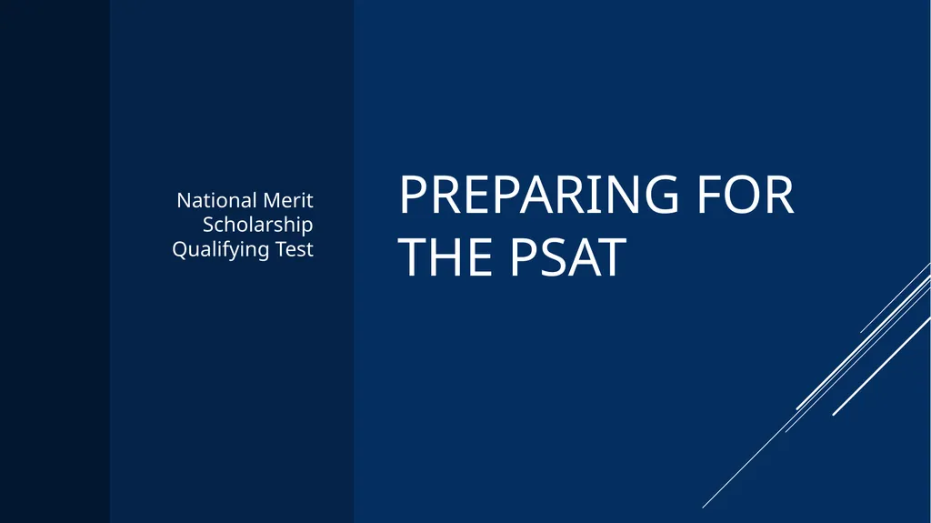 Preparing for the PSAT National Merit Scholarship - slide 1 of 7