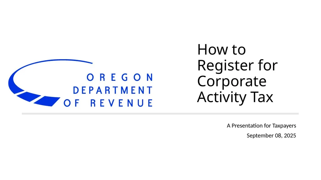 How to Register for Corporate Activity Tax A - slide 1 of 8