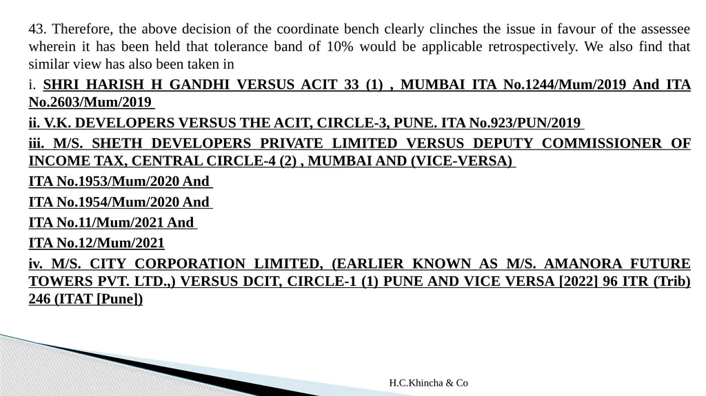 H.C.Khincha & Co ISSUES IN SECTION 45(5A), 50C AND - slide 201 of 278