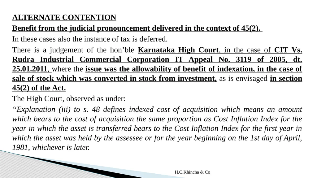 H.C.Khincha & Co ISSUES IN SECTION 45(5A), 50C AND - slide 39 of 278