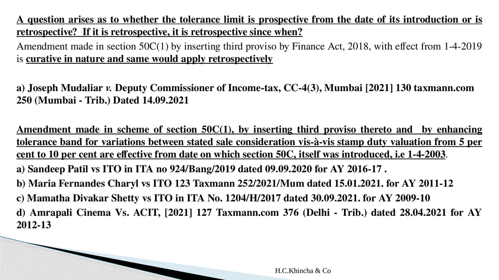 H.C.Khincha & Co ISSUES IN SECTION 45(5A), 50C AND - slide 112 of 278