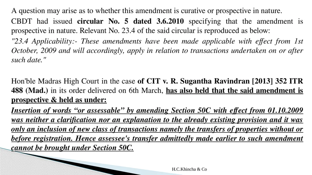 H.C.Khincha & Co ISSUES IN SECTION 45(5A), 50C AND - slide 149 of 278