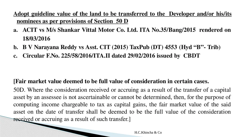 H.C.Khincha & Co ISSUES IN SECTION 45(5A), 50C AND - slide 9 of 278