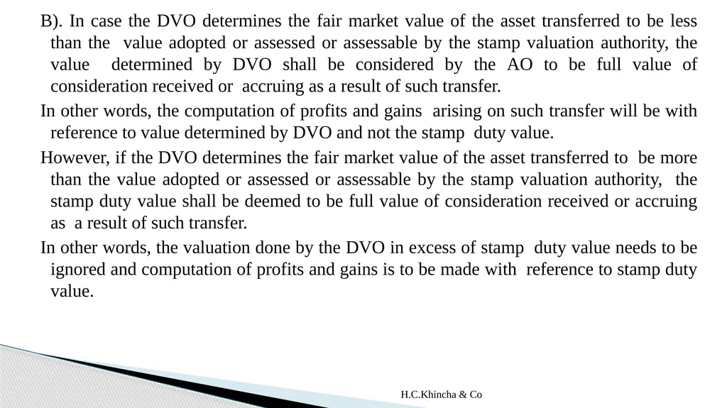 H.C.Khincha & Co ISSUES IN SECTION 45(5A), 50C AND - slide 177 of 278
