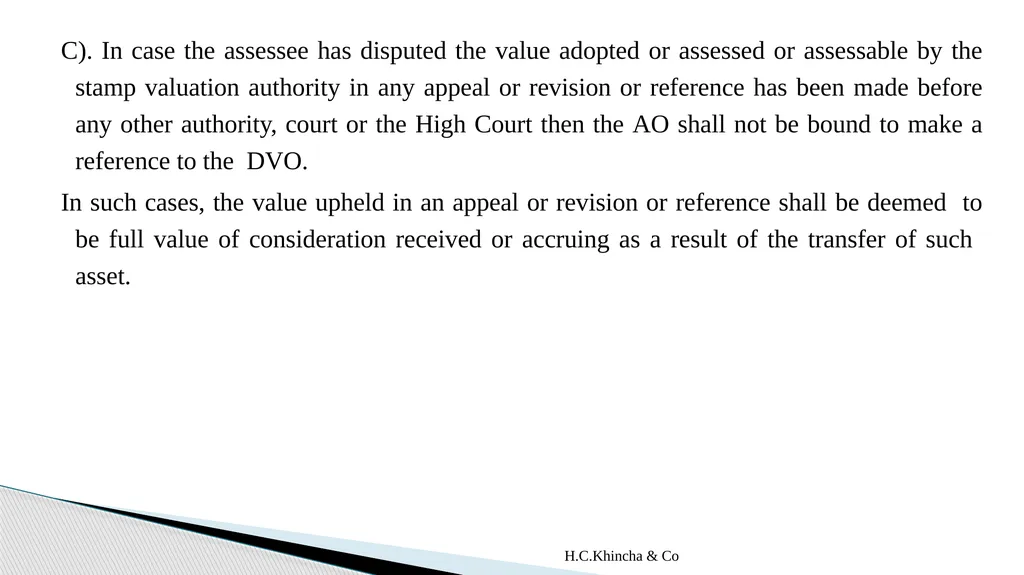 H.C.Khincha & Co ISSUES IN SECTION 45(5A), 50C AND - slide 178 of 278