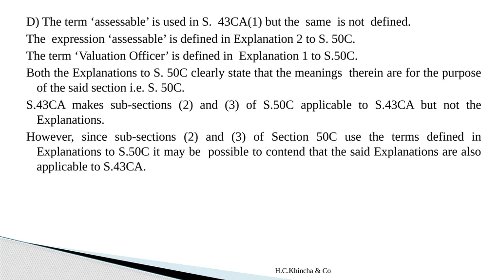 H.C.Khincha & Co ISSUES IN SECTION 45(5A), 50C AND - slide 179 of 278