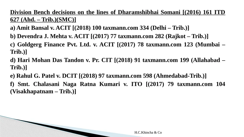H.C.Khincha & Co ISSUES IN SECTION 45(5A), 50C AND - slide 144 of 278