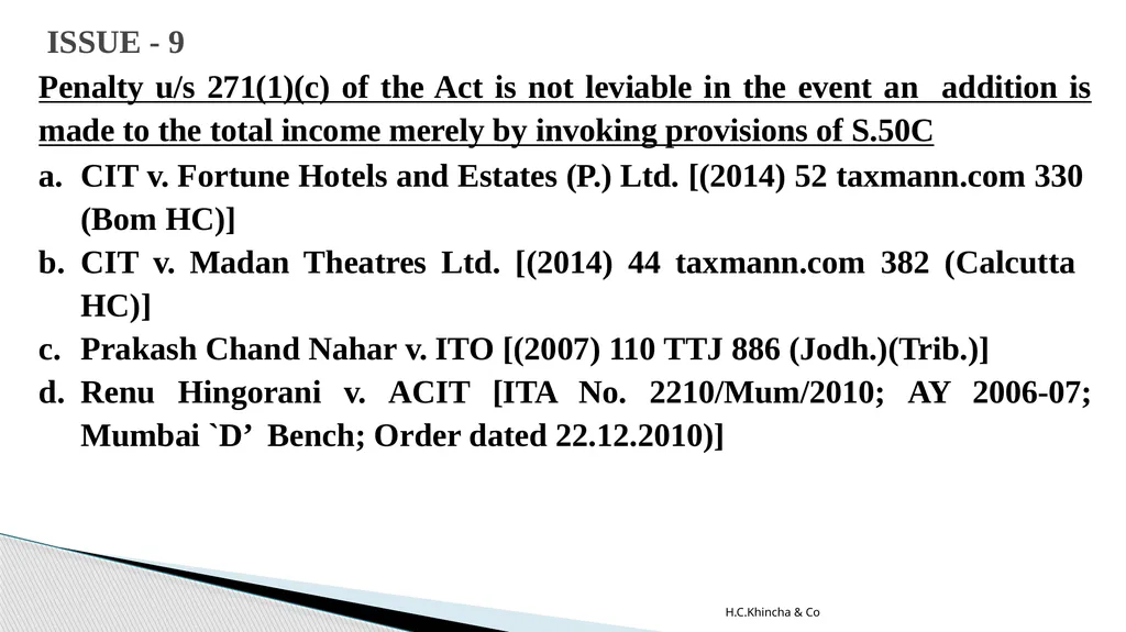 H.C.Khincha & Co ISSUES IN SECTION 45(5A), 50C AND - slide 135 of 278