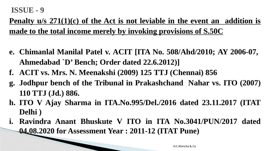 H.C.Khincha & Co ISSUES IN SECTION 45(5A), 50C AND - slide 136 of 278
