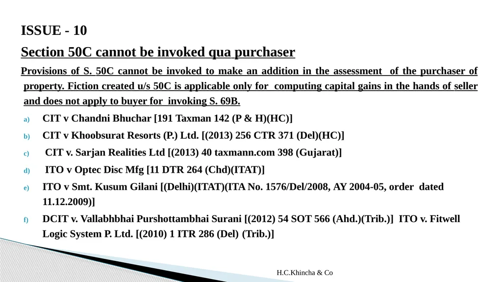 H.C.Khincha & Co ISSUES IN SECTION 45(5A), 50C AND - slide 137 of 278