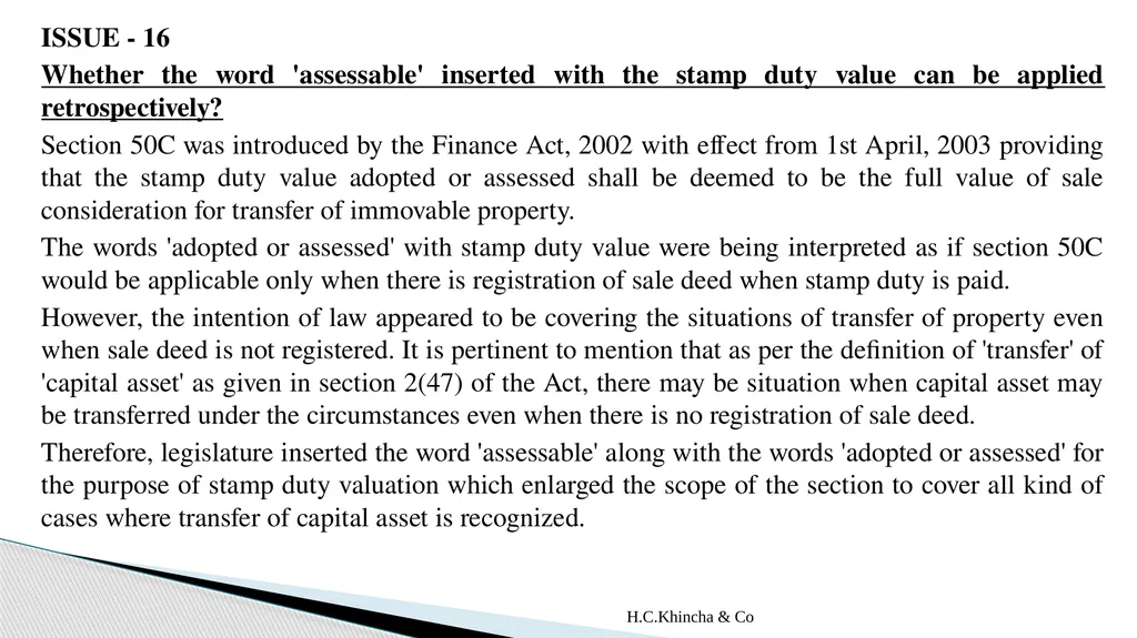H.C.Khincha & Co ISSUES IN SECTION 45(5A), 50C AND - slide 148 of 278