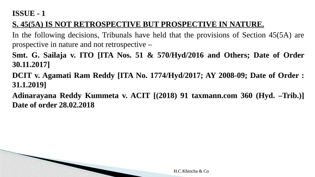 H.C.Khincha & Co ISSUES IN SECTION 45(5A), 50C AND - slide 28 of 278
