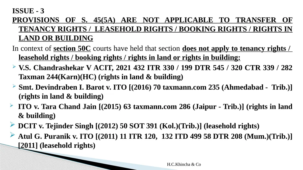 H.C.Khincha & Co ISSUES IN SECTION 45(5A), 50C AND - slide 30 of 278