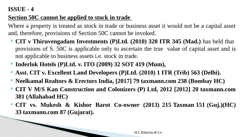 H.C.Khincha & Co ISSUES IN SECTION 45(5A), 50C AND - slide 99 of 278