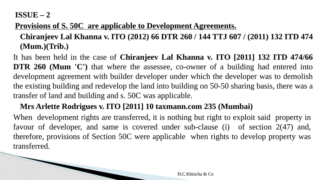 H.C.Khincha & Co ISSUES IN SECTION 45(5A), 50C AND - slide 87 of 278