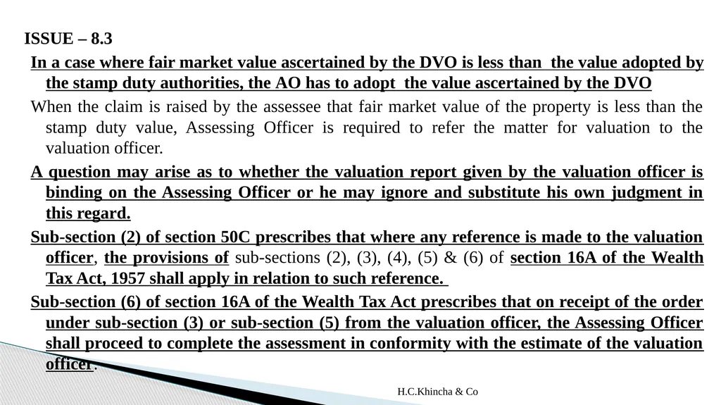 H.C.Khincha & Co ISSUES IN SECTION 45(5A), 50C AND - slide 128 of 278