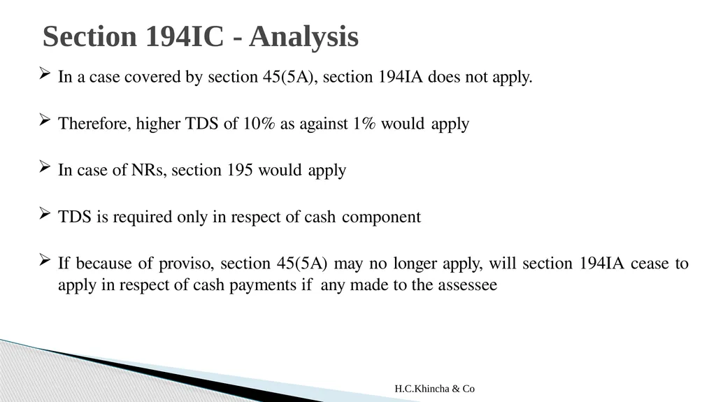 H.C.Khincha & Co ISSUES IN SECTION 45(5A), 50C AND - slide 61 of 278