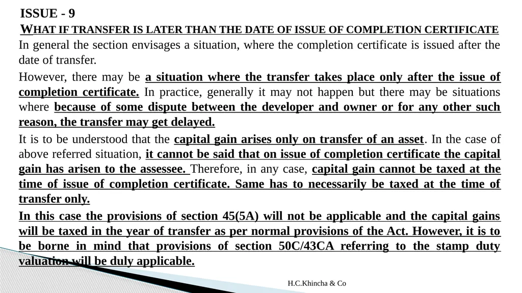 H.C.Khincha & Co ISSUES IN SECTION 45(5A), 50C AND - slide 47 of 278