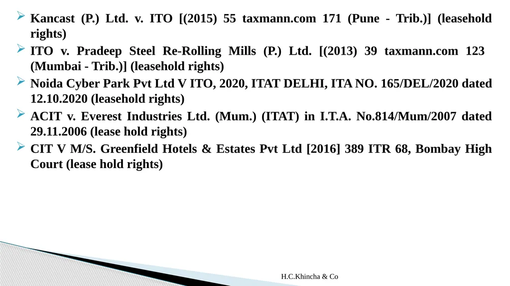 H.C.Khincha & Co ISSUES IN SECTION 45(5A), 50C AND - slide 31 of 278