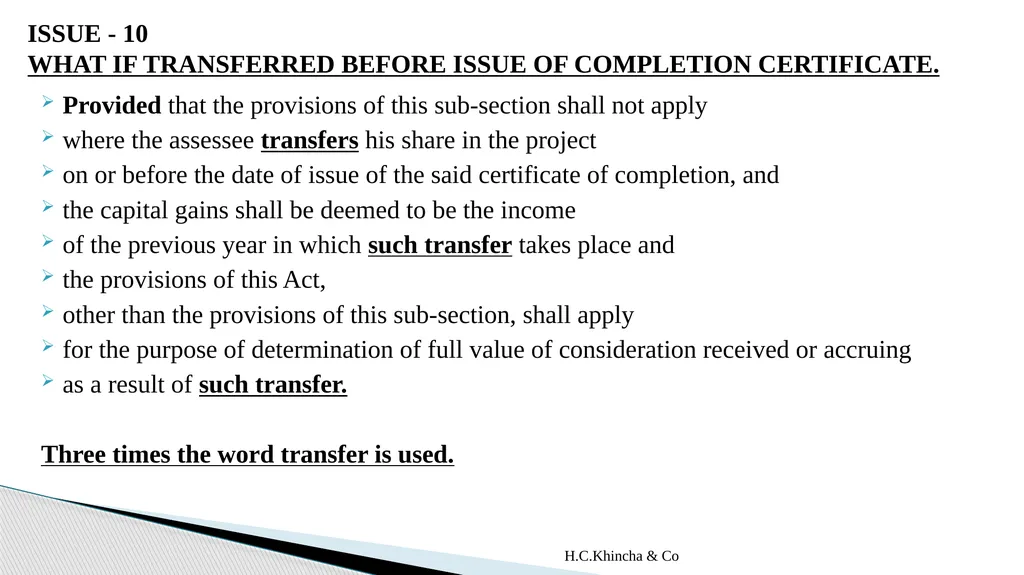 H.C.Khincha & Co ISSUES IN SECTION 45(5A), 50C AND - slide 48 of 278
