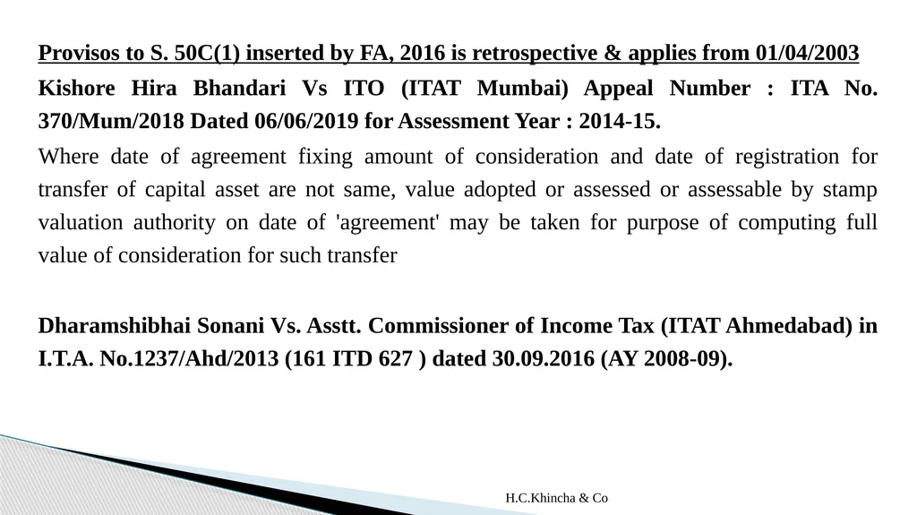 H.C.Khincha & Co ISSUES IN SECTION 45(5A), 50C AND - slide 143 of 278
