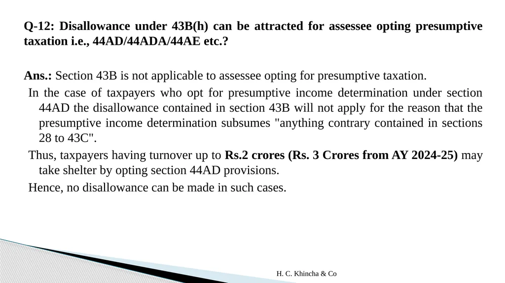 H.C.Khincha & Co ISSUES IN SECTION 45(5A), 50C AND - slide 263 of 278