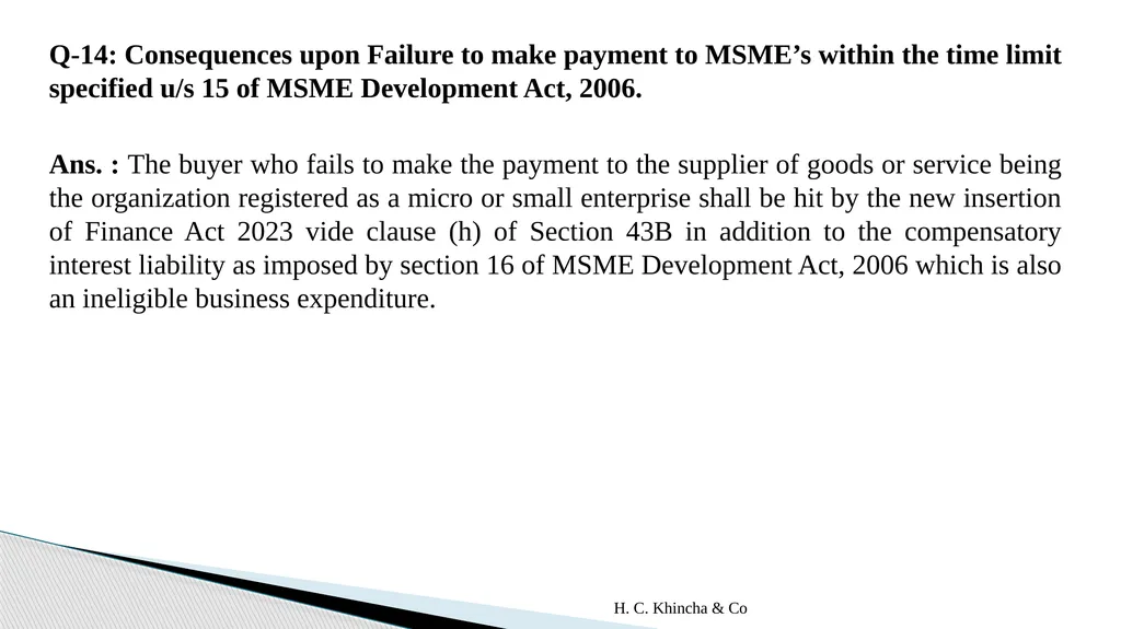H.C.Khincha & Co ISSUES IN SECTION 45(5A), 50C AND - slide 269 of 278