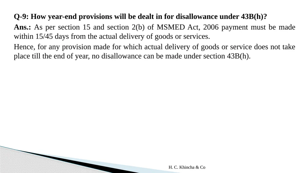 H.C.Khincha & Co ISSUES IN SECTION 45(5A), 50C AND - slide 260 of 278