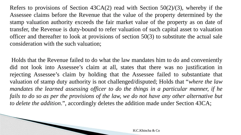 H.C.Khincha & Co ISSUES IN SECTION 45(5A), 50C AND - slide 199 of 278