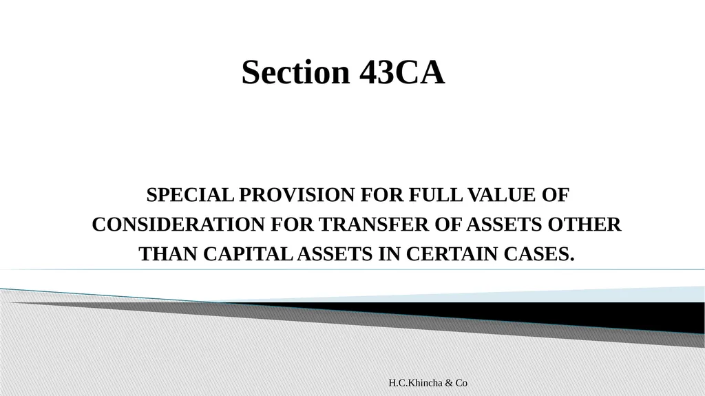 H.C.Khincha & Co ISSUES IN SECTION 45(5A), 50C AND - slide 160 of 278