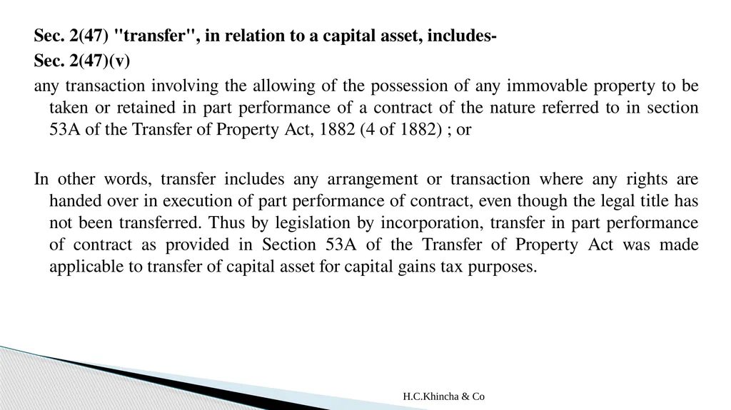 H.C.Khincha & Co ISSUES IN SECTION 45(5A), 50C AND - slide 3 of 278
