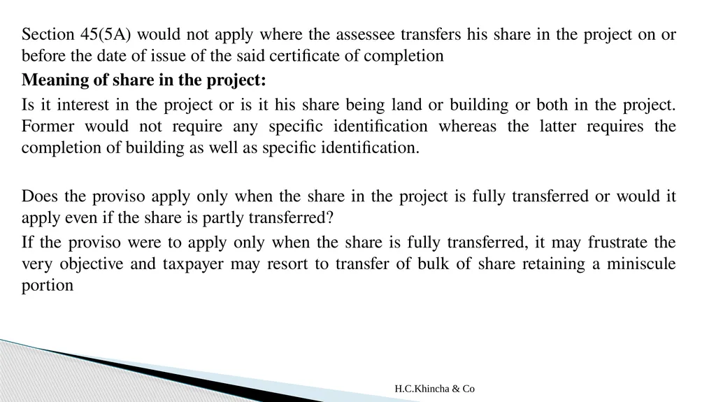 H.C.Khincha & Co ISSUES IN SECTION 45(5A), 50C AND - slide 49 of 278