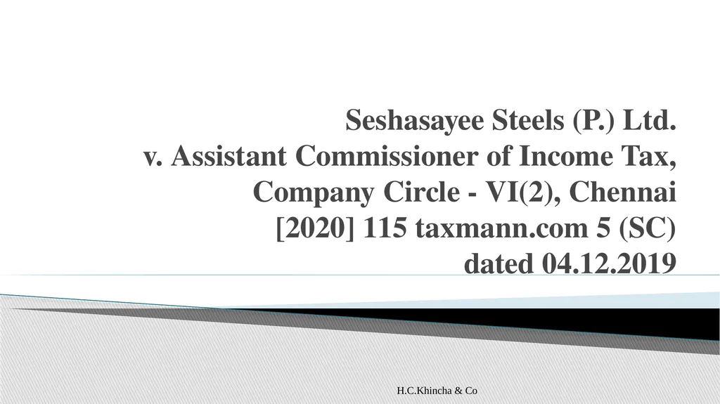 H.C.Khincha & Co ISSUES IN SECTION 45(5A), 50C AND - slide 16 of 278